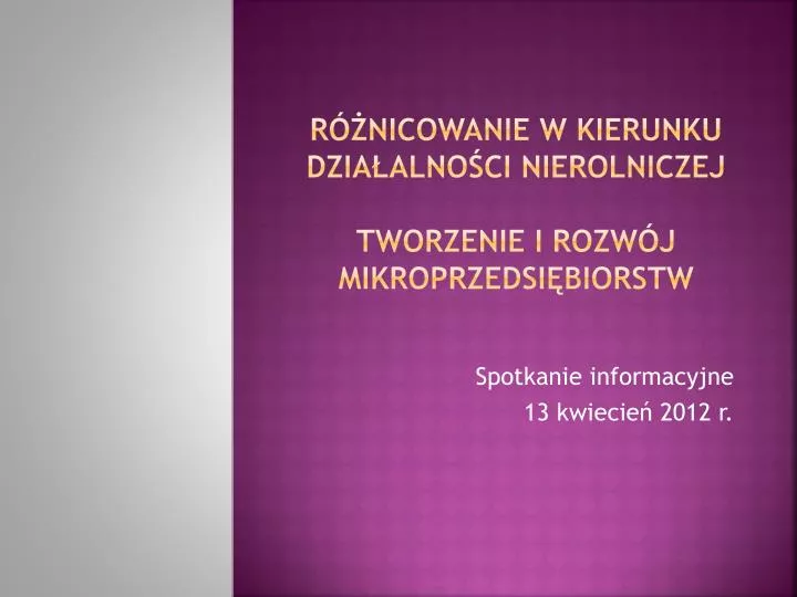 r nicowanie w kierunku dzia alno ci nierolniczej tworzenie i rozw j mikroprzedsi biorstw