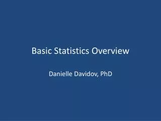 Basic Statistics Overview
