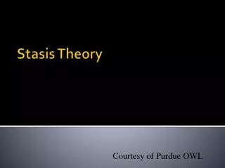 Stasis Theory