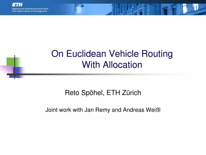 on euclidean vehicle routing with allocation