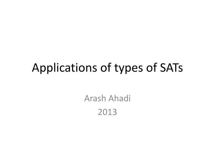 applications of types of sats
