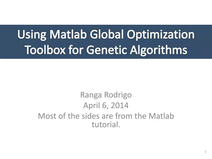 using matlab global optimization toolbox for genetic algorithms