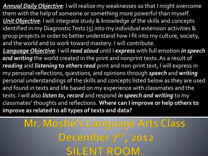 mr mosh s language arts class december 7 th 2012 silent room