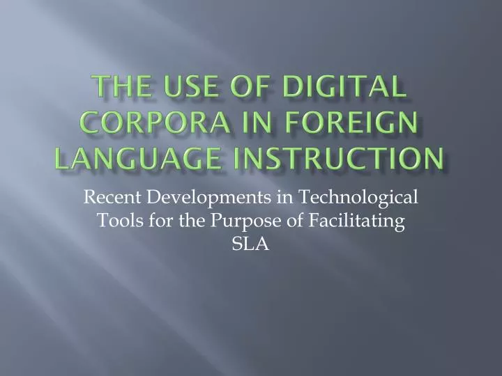 the use of digital corpora in foreign language instruction