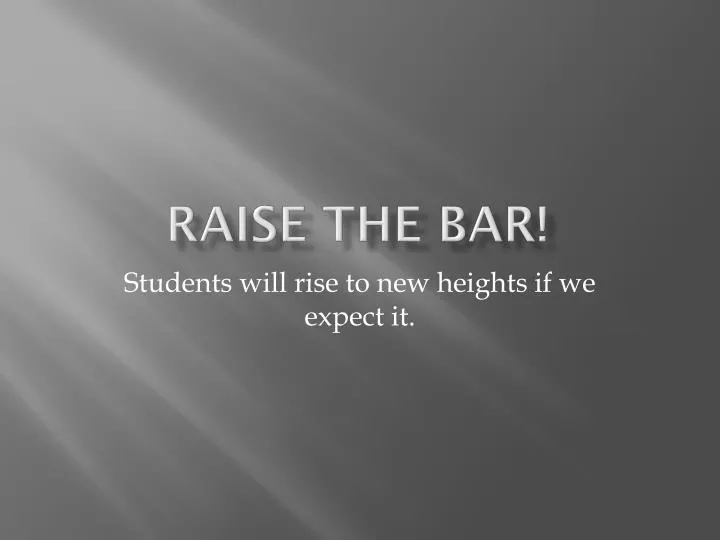 raise the bar