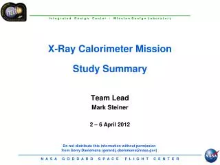 X-Ray Calorimeter Mission Study Summary