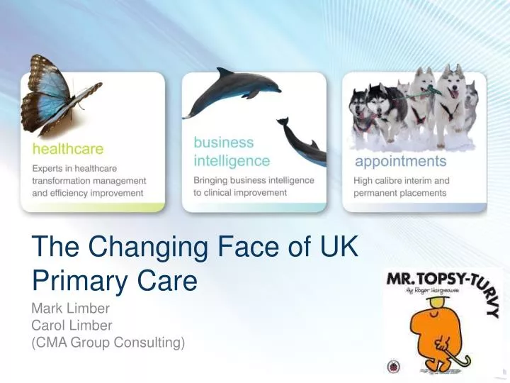 the changing face of uk primary care