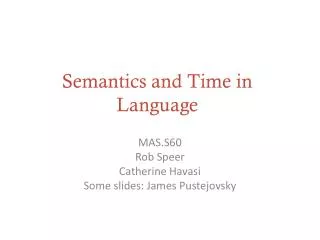 Semantics and Time in Language