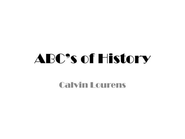 abc s of history