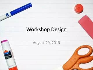 Workshop Design