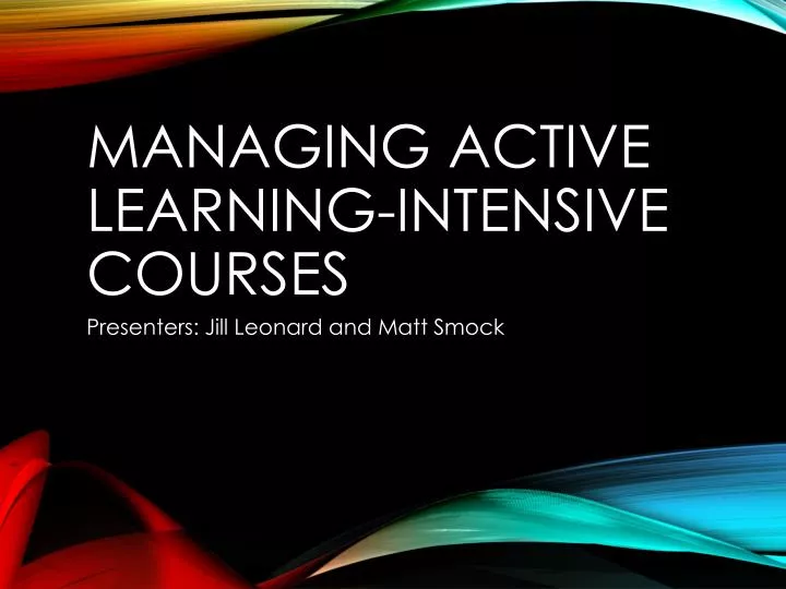 managing active learning intensive courses