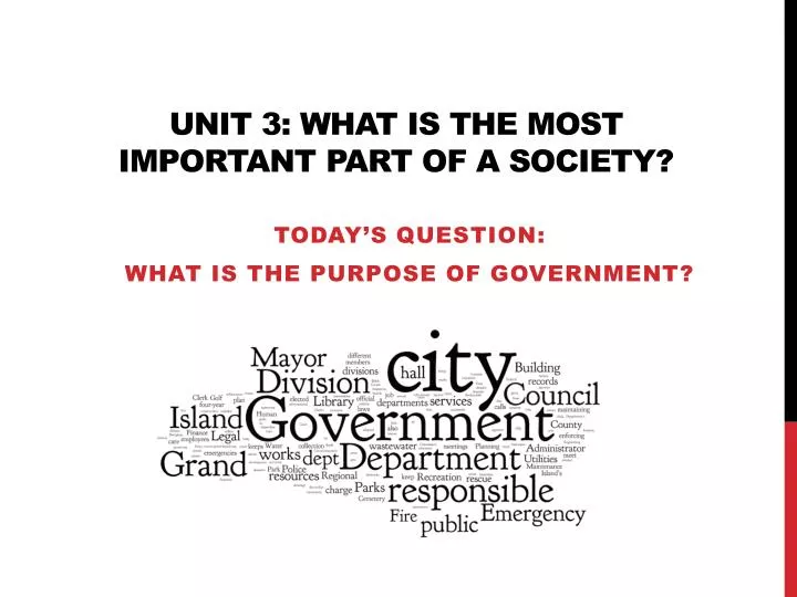 unit 3 what is the most important part of a society