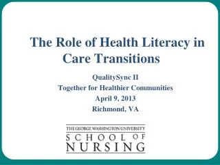 The Role of Health Literacy in Care Transitions