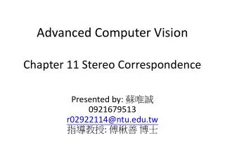 Advanced Computer Vision Chapter 11 Stereo Correspondence