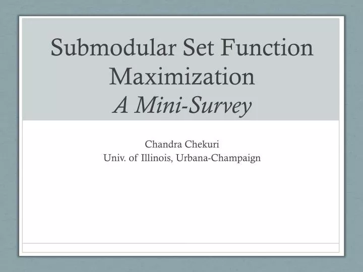 submodular set function maximization a mini survey
