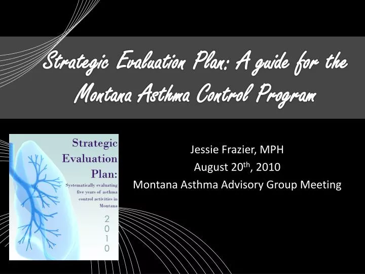 strategic evaluation plan a guide for the montana asthma control program