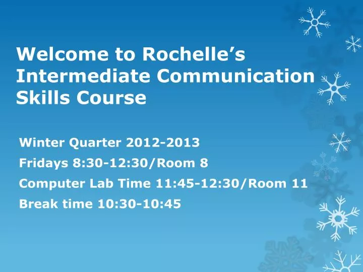 welcome to rochelle s intermediate communication skills course