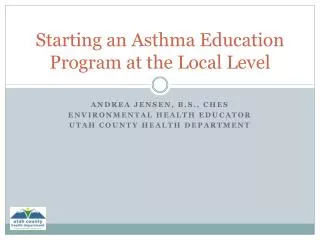 Starting an Asthma Education Program at the Local Level