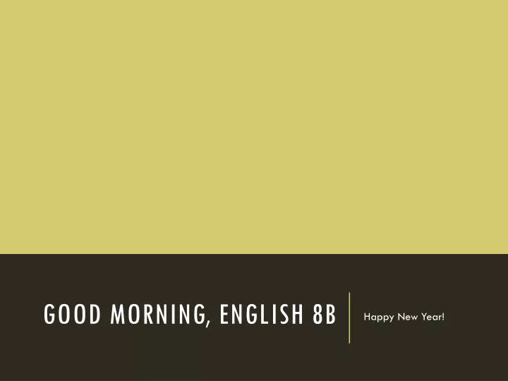 good morning english 8b
