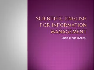 Scientific English for Information Management