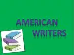 American Writers - slide 1