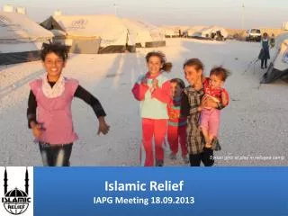 Islamic Relief IAPG Meeting 18.09.2013