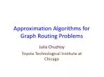 Approximation Algorithms for Graph Routing Problems - slide 1