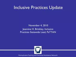 Inclusive Practices Update