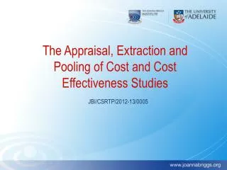 The Appraisal, Extraction and Pooling of Cost and Cost Effectiveness Studies