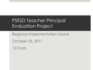 PSESD Teacher Principal Evaluation Project