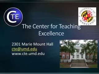 The Center for Teaching Excellence