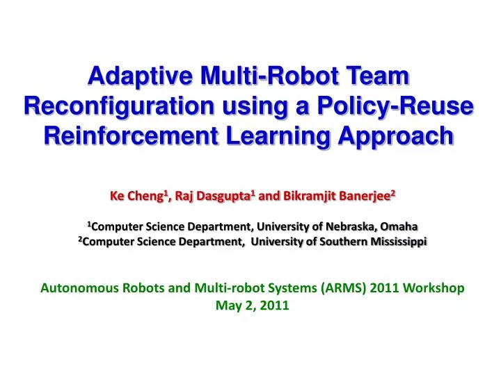 adaptive multi robot team reconfiguration using a policy reuse reinforcement learning approach