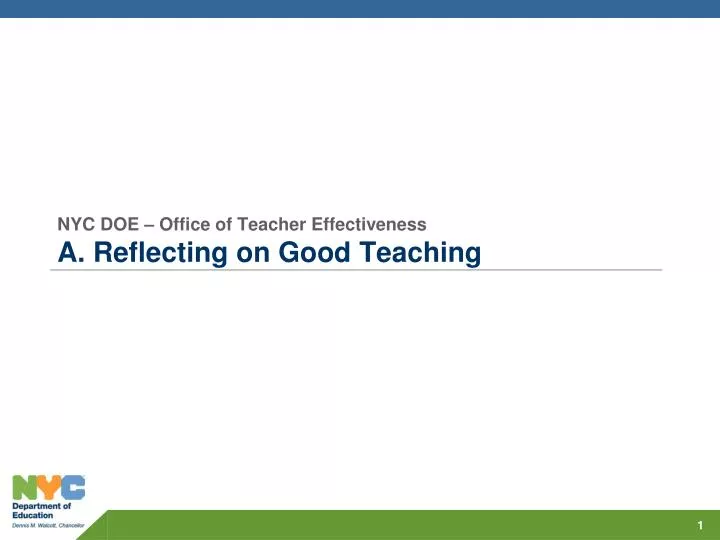 nyc doe office of teacher effectiveness a reflecting on good teaching