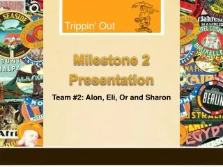 Milestone 2 Presentation