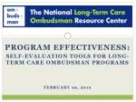 Program effectiveness: Self-evaluation tools for long-term care ombudsman programs - slide 1