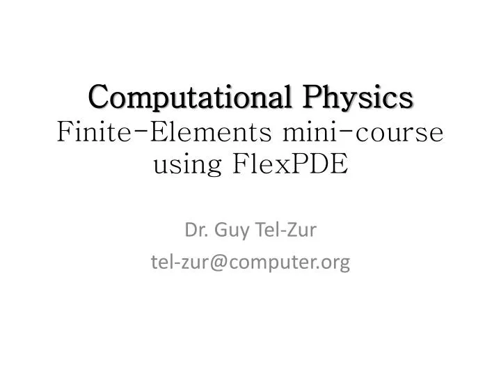computational physics finite elements mini course using flexpde