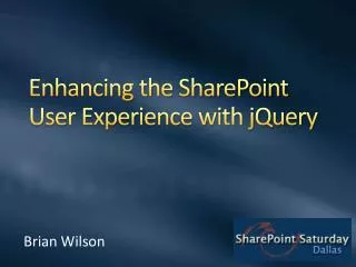 Enhancing the SharePoint User Experience with jQuery