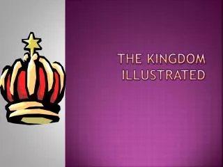 The kingdom illustrated