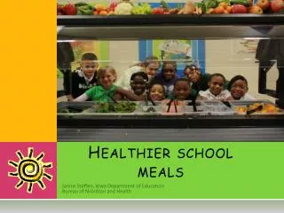 Healthier school meals