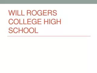 Will Rogers College High School