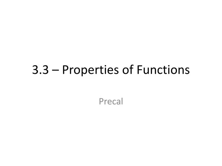 3 3 properties of functions