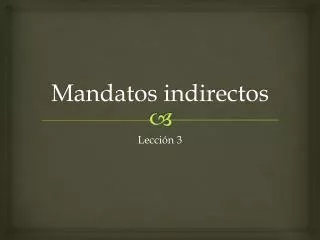 mandatos indirectos