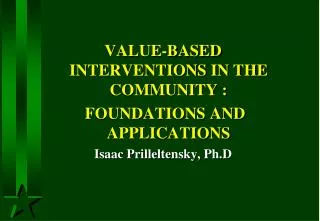 VALUE-BASED INTERVENTIONS IN THE COMMUNITY : FOUNDATIONS AND APPLICATIONS