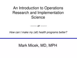 Mark Micek, MD, MPH