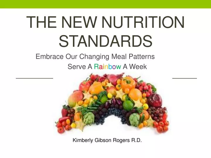 the new nutrition standards