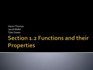 Section 1.2 Functions and their Properties