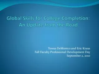 Global Skills for College Completion: An Update from the Road