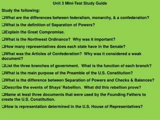 Unit 3 Mini-Test Study Guide Study the following :