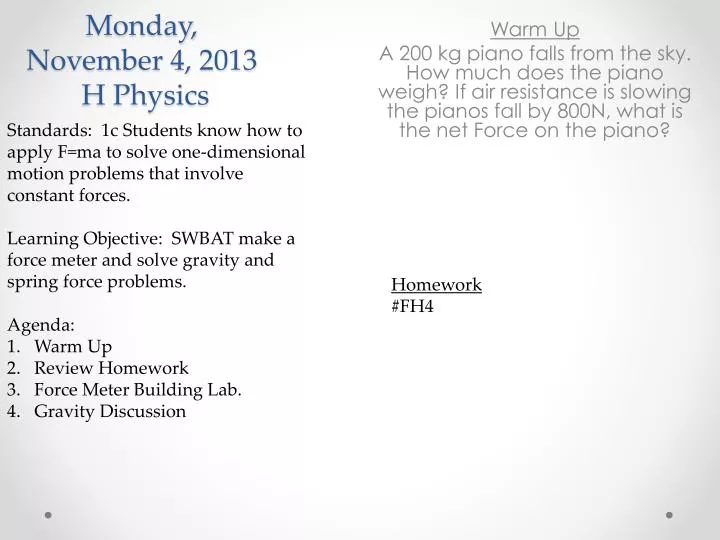 monday november 4 2013 h physics