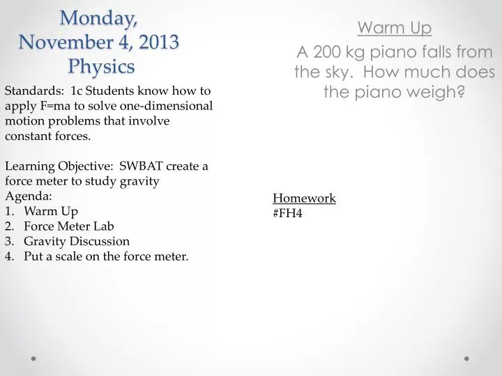 monday november 4 2013 physics